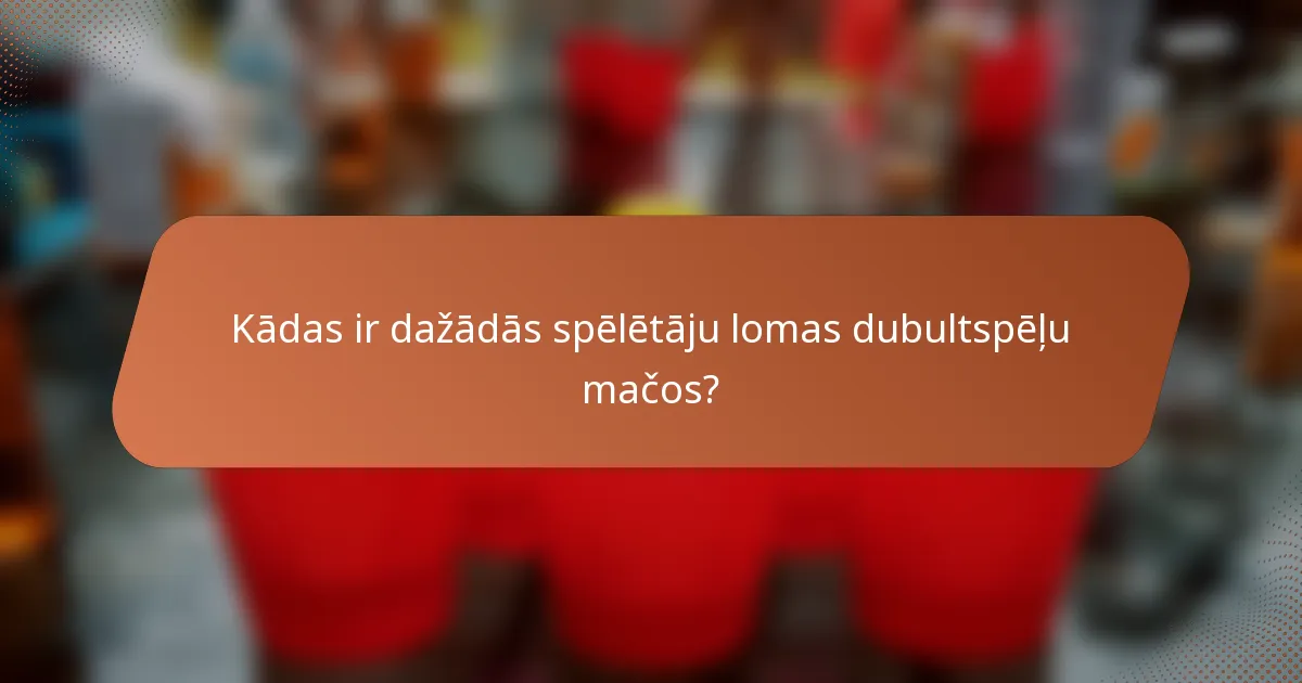 Kādas ir dažādās spēlētāju lomas dubultspēļu mačos?