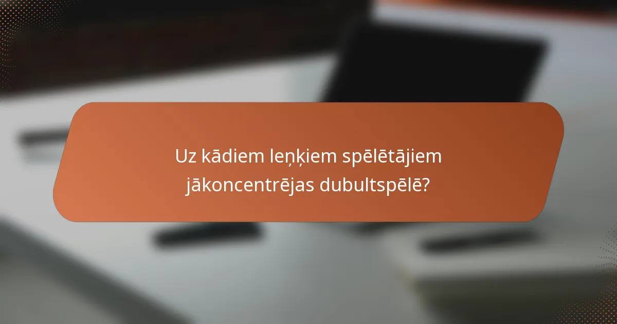 Uz kādiem leņķiem spēlētājiem jākoncentrējas dubultspēlē?
